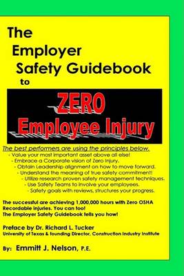 Book cover for The Employer Safety Guidebook to Zero Employee Injury