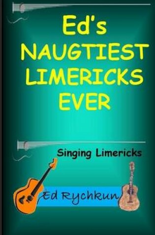 Cover of Ed's Naughtiest Limericks Ever