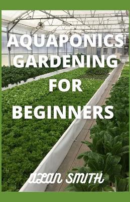 Book cover for Aquaponics Gardening for Beginners