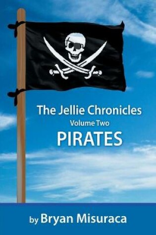 Cover of The Jellie Chronicles Volume Two