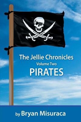 Book cover for The Jellie Chronicles Volume Two