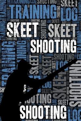 Book cover for Skeet Shooting Training Log and Diary