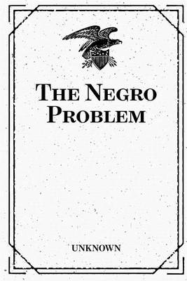 Book cover for The Negro Problem