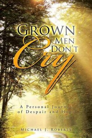 Cover of Grown Men Don't Cry