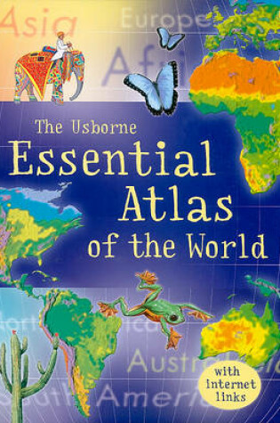 Cover of The Usborne Essential Atlas of the World