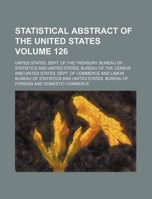 Book cover for Statistical Abstract of the United States Volume 126