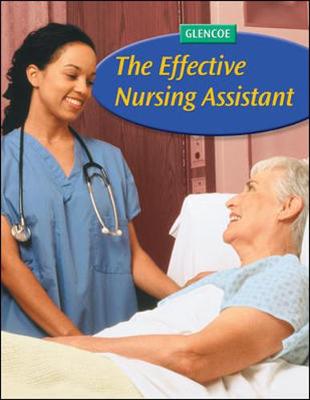 Cover of The Effective Nursing Assistant, Student Edition