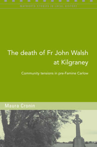 Cover of The Death of Fr John Walsh at Kilgraney