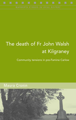 Book cover for The Death of Fr John Walsh at Kilgraney