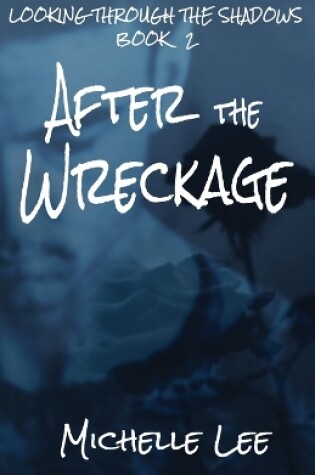 Cover of After the Wreckage