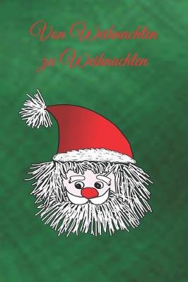 Book cover for Von Weihnachten zu Weihnachten