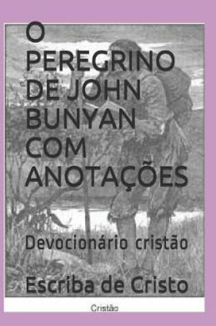 Cover of O Peregrino de John Bunyan Com Anotações