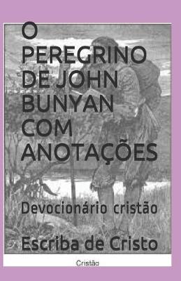 Book cover for O Peregrino de John Bunyan Com Anotações