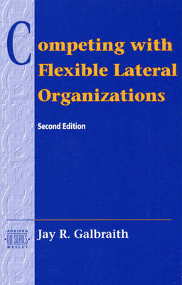 Book cover for Competing with Flexible Lateral Organizations