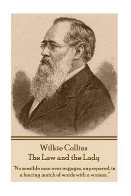 Book cover for Wilkie Collins - The Law and the Lady