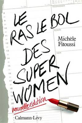 Book cover for Le Ras-Le-Bol Des Superwomen -Ned-