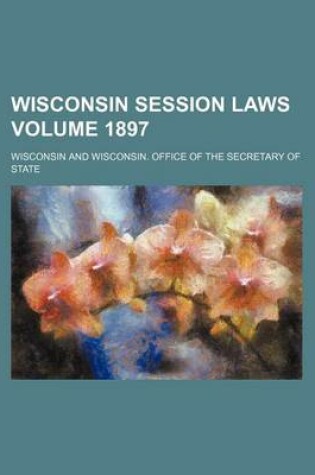 Cover of Wisconsin Session Laws Volume 1897