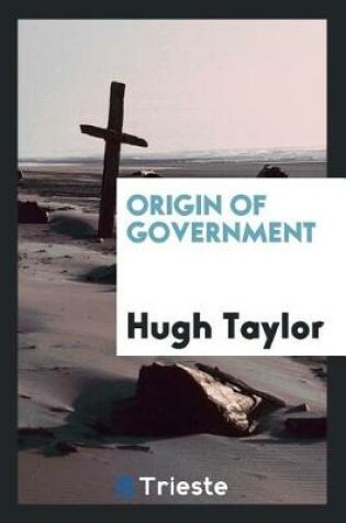 Cover of Origin of Government