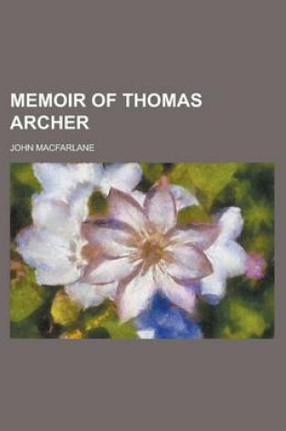 Cover of Memoir of Thomas Archer