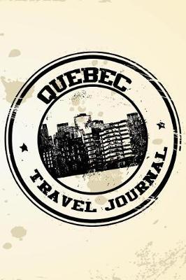 Book cover for Quebec Travel Journal