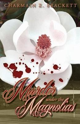 Cover of Murder Under the Magnolias