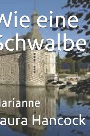 Cover of Wie eine Schwalbe