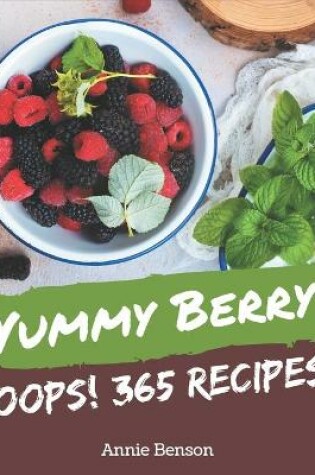 Cover of Oops! 365 Yummy Berry Recipes