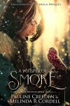 Book cover for A Whisper of Smoke