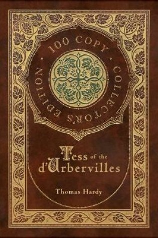 Cover of Tess of the d'Urbervilles (100 Copy Collector's Edition)