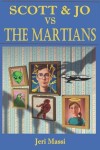 Book cover for Scott and Jo vs. The Martians!