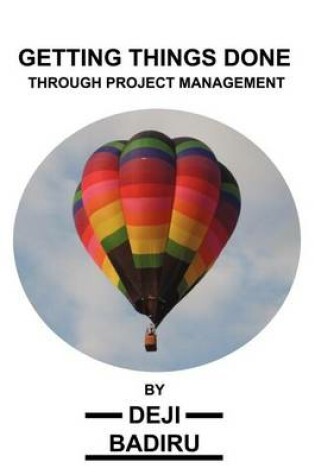 Cover of Getting Things Done Through Project Management