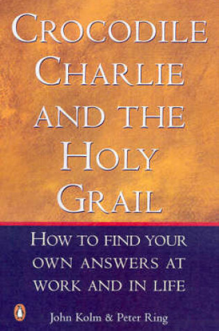 Cover of Crocodile Charlie and the Holy Grail