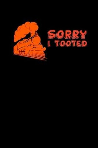 Cover of Sorry I Tooted