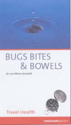 Cover of Bugs, Bites and Bowels