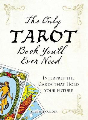 Book cover for The Only Tarot Book You'll Ever Need