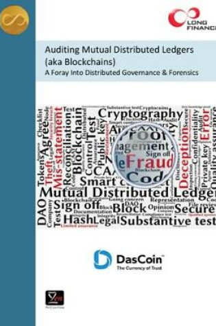 Cover of Auditing Mutual Distributed Ledgers (aka Blockchains): A Foray Into Distributed Governance & Forensics