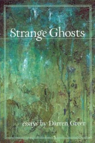 Cover of Strange Ghosts