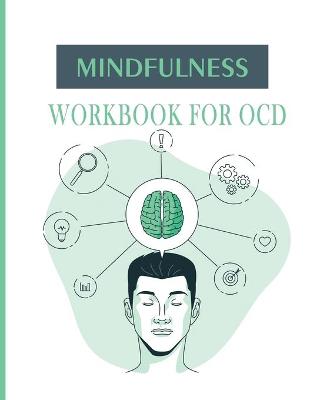 Book cover for Mindfulness Workbook for OCD