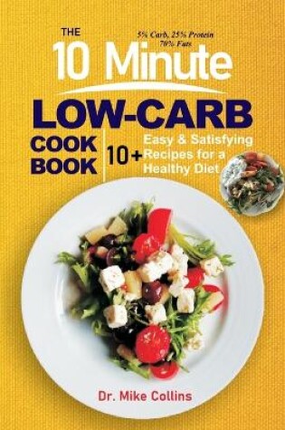 Cover of The 10 Minute Low-Carb Cookbook
