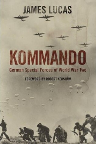 Cover of Kommando: German Special Forces of World War Two