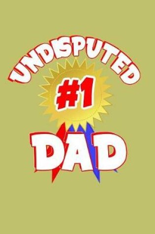 Cover of Undisputed #1 Dad