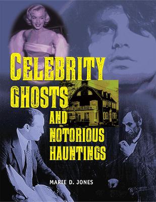 Book cover for Celebrity Ghosts And Notorious Hauntings