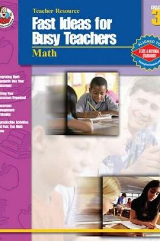 Cover of Fast Ideas for Busy Teachers: Math, Grade 3