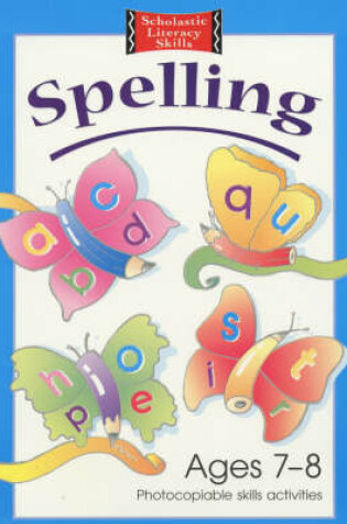 Cover of Spelling Photocopiable Skills Activities Ages 7-8