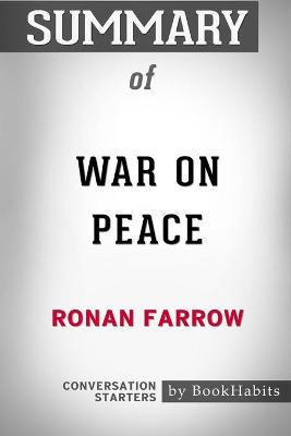 Book cover for Summary of War on Peace by Ronan Farrow