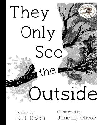 Book cover for They Only See the Outside
