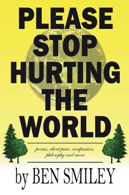 Book cover for Please Stop Hurting the World