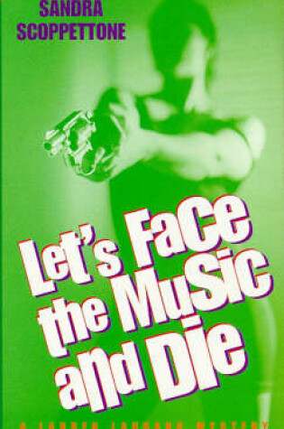 Cover of Let's Face the Music and Die