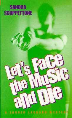 Book cover for Let's Face the Music and Die