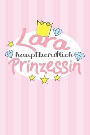 Cover of Lara - hauptberuflich Prinzessin